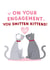 Sweet cat engagement card created by Sarah Corcoran