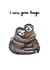Miss your hugs sloths created by AVO-CARDO