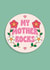mother rocks Mothers Day Card 46596 created by Az Pishneshin