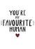 favourite human Valentines Day Card 19905 created by @StarBerry