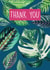 plants pretty Thank You Card 2346 created by Rocket68