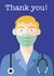 NHS Doctor Thank You Card 39603 created by David Cockburn Designs
