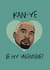 kanye valentine Valentines Day Card 36869 created by Phaedra Peer
