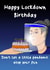 lockdown faceshield Birthday Card 46713 created by Rob Baines