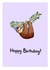 Sloth in party hat Birthday card created by Meg Lillicrap Studio