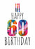 60th Birthday Cake and Candles Card For Friends or Family - Abstract Art Design created by size3art