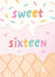 Cute 16th Birthday Card - Sweet Sixteen created by Macie Dot Doodles