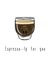 Espresso-ly for you. created by The Taste Buds