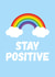 positive rainbow Just because Card 20548 created by Superlush Cards