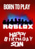 Roblox - Born To Play - For Son created by Kerrylovescards
