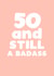 badass adult Birthday Card 7240 created by Giddy Kipper
