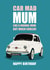 Birthday For Mum Cute Car created by RetroMotion Artwork