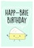 happ-brie brie Birthday Card 20138 created by C+C Cards