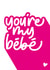 schists creek bebe Valentines Day Card 13536 created by Blink Lettering