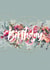 Floral and lace birthday card created by Natalie Ryan