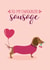 favourite sausage Valentines Day Card 12875 created by Blush & Blossom