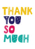 Thank You So Much Colourful Thank You Card created by Russet and Gray