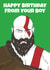 God God of war Birthday Card 21212 created by Perfectly Okay