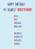Rude Birthday Card - Brother - My Dearest Brother! Knob Head created by Art Thunderclap