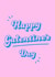 Galentine Girl friend Love & Friendship Card 16326 created by YOB & YAG