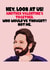 Cheeky Valentines Day Card - Meme - Paul Rudd - Another Valentine's Together Who Would've Thought created by GOAT Creative