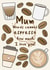 Mum I love you, coffee birthday card created by The Laughing Sloth
