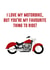 Cheeky Valentine's Day Card - Harley Davidson - I Love My Motorbike But You're My Favourite Thing to Ride created by Pottsy Prints