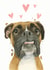 Boxer From the Dog Just because Card 21226 created by Robert James Hull