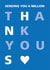 Sending you a Million Thank yous created by Cards from Designers