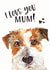 Happy Birthday or Mother's day Terrier card created by Jo Scott Art
