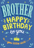 Brother to Birthday Card 20242 created by Dan McFadden