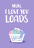 Funny Mother's Day Card - Laundry - I Love You Loads created by The Cake Thief