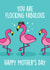 flamingo pink Mothers Day Card 31083 created by Thirty Mussels