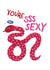 sexy snake Valentines Day Card 47125 created by The Blue Castle Co