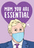 essential mum Mothers Day Card 40677 created by Bubble&Cheek