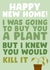 Funny Plant Killer New Home Card - House Plant - I Was Going To Buy You A Plant But I Knew You Would Kill It created by Josh Daniel