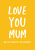 Love you Mum - from your favourite child created by @tikkled.pink