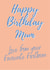 Cute Birthday Card - Mum - Happy Birthday Mum Love From Your Favourite Firstborn created by Nice Try Cards