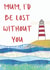 Mum, I'd be lost Without You Lighthouse Nautical Card created by NaviStitch