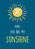 Mum you are my sunshine created by Sally Darby Illustration