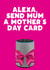 Mum Alexa Mothers Day Card 30694 created by Filthy Sentiments