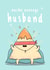 Funny Nacho Pun Anniversary Card / Valentines Day Card - Husband - Nacho Average Husband created by The Tipsy Turtle