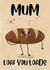 Cute loaf Mother’s Day card created by Paper Wishes Co