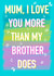 mum love Mothers Day Card 16893 created by Rude Mama