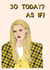 clueless cher Birthday Card 20804 created by Poppy & Mabel 