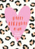 Amazing mum leopard print birthday card created by DOTS + STRIPES