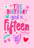 15th Birthday Girl - female for her - pretty cute cherry pink card created by Little Cat Creates