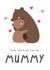 Love and Bear Hugs for Mummy Card created by Design By Day