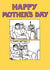 Funny Mothers Day Card - Mum - Dog - That's Better created by Off The Leash Cartoons by Rupert Fawcett