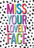 miss you lovely Love & Friendship Card 21575 created by Big Al Graphics